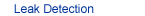 Leak Detection